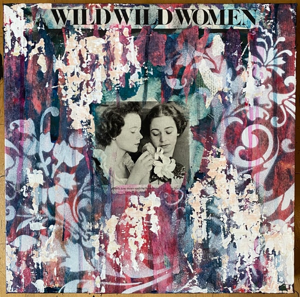 Wild Women - Front View - 12x12
